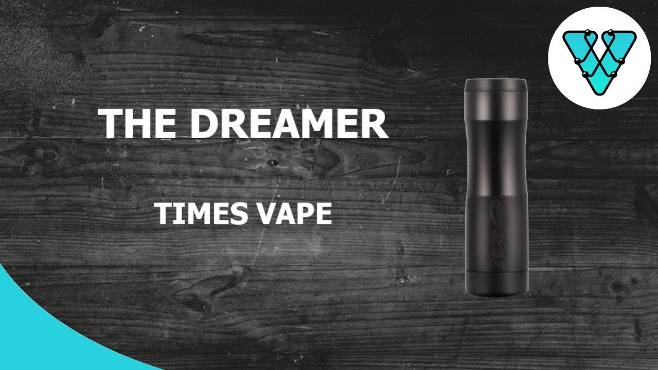 Mod mécanique the dreamer de times vapes, ardent rda