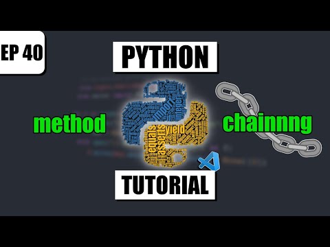 ΜΑΘΕ PYTHON ΤΩΡΑ // Τι είναι το method chaining ? // ΕP 40