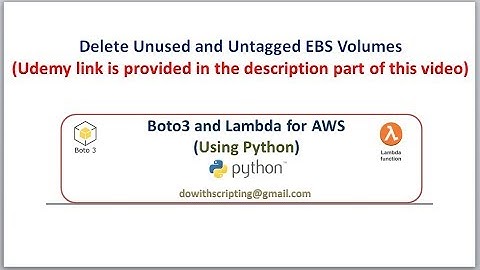 Delete unused untagged EBS Volumes | AWS Automation on Udemy