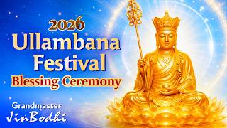 Details 2026 Ullambana Festival Blessing Ceremony Guide
