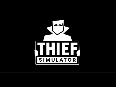 Symulator złodzieja! - Thief Simulator #7