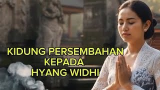 Kidung Persembahan Kepada Hyang Widhi  Lagu Rohani Paling Menyentuh  laksmi 