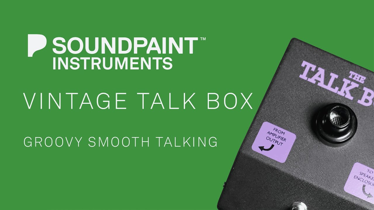 Soundpaint - Vintage Talk Box UDS - Official Walkthrough
