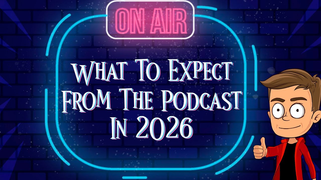 What To Expect From The Podcast In 2026 | Animated Discussion