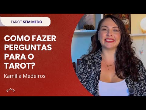 Como fazer perguntas para o Tarot?