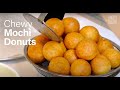 How to Make Chewy Mochi Donuts (No Deflate After Frying)!
