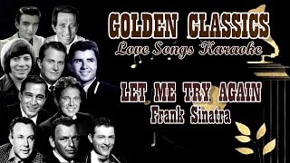 Let Me Try Again - Frank Sinatra Karaoke