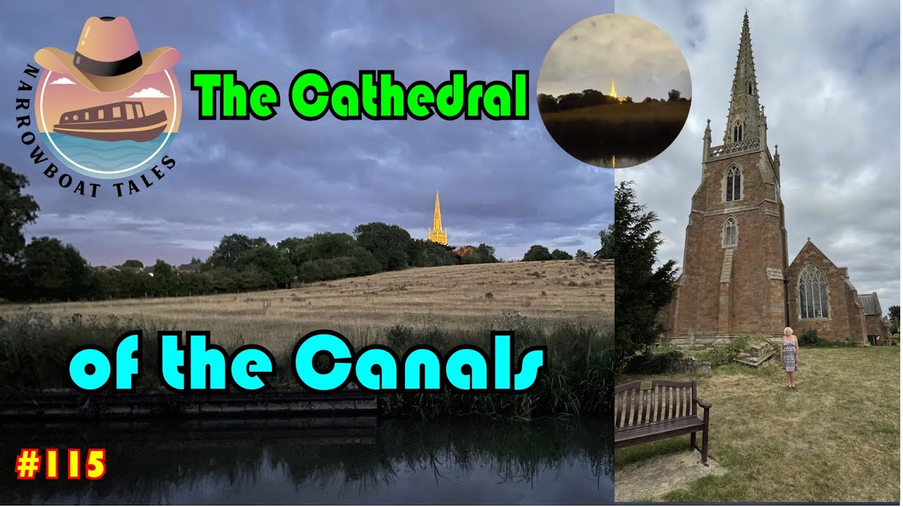 All Saints Church Braunston - The Cathedral of the Canals