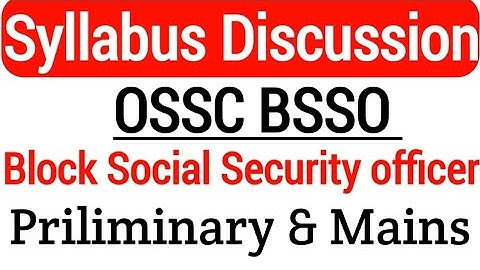 OSSC BSSO Syllabus || Block social security officer || Exams Odia ||