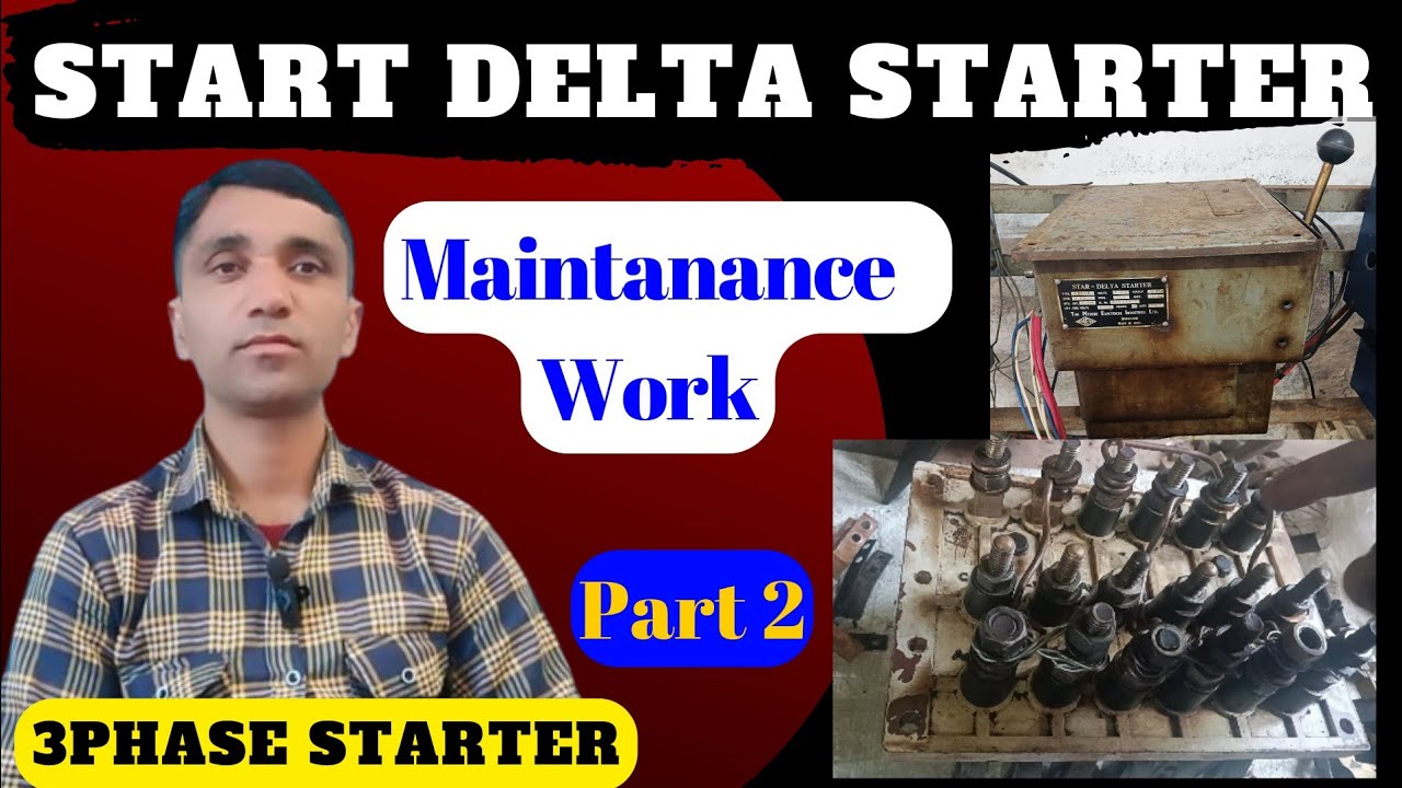 Star Delta Starter Repairing 💯| Star Delta Starter Maintenance - YouTube