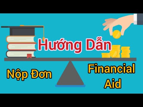 Video How to apply FAFSA/ Hướng dẫn Apply Financial Aid... - youtube