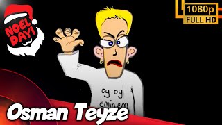 Noel Dayı - Osman Teyze Hd Versiyon