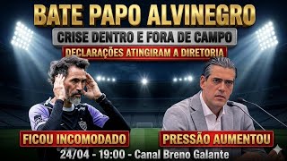 🔴AO VIVO🔴CRISE DENTRO E FORA DE CAMPO🔸DECLARAÇOES ATINGIRAM DIRETORIA 🔸PRESSÃO AUMENTOU