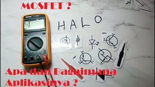 CARA CEPAT TAU APA ITU MOSFET !! DAN APA FUNGSINYA ?