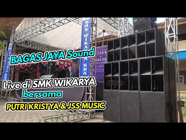 BAGAS JAYA Sound, LIVE HOREEGG🔥di SMK Wikarya // Bersama PUTRI KRISTYA & JSS MUSIC JADHUT class=