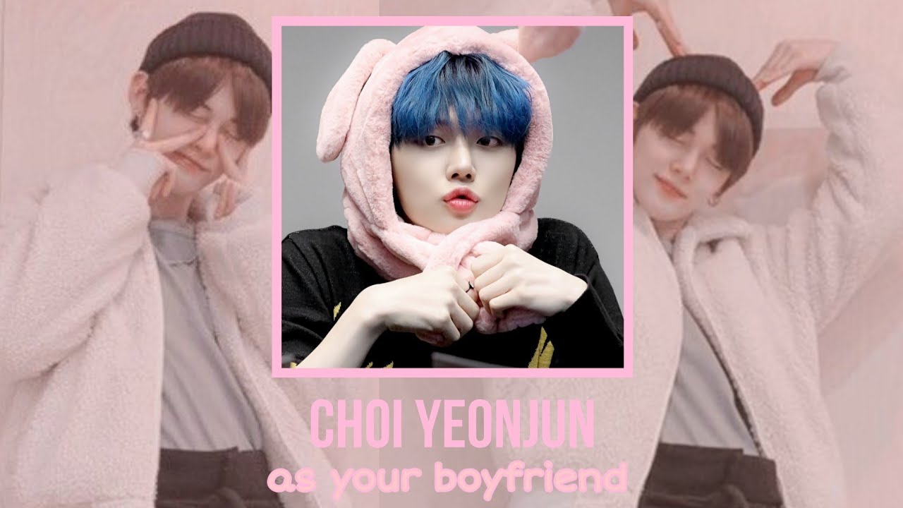 Представь, что твой парень Чхве Ёнджун
