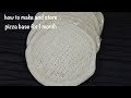 how to make and store pizza base for 1 month | pizza base preparation | how to make pizza dough