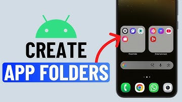 How to Make and Customize App Folders in Samsung Phone