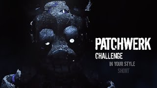 [P3D/FNAF] PATCHWERK "IN YOUR STYLE" Evelyve's challenge [short] #eveschallenge