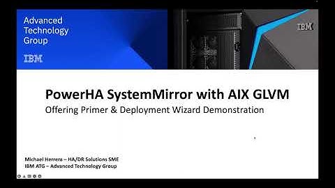 AIX Geographic Logical Volume Mirroring (GLVM) & PowerHA Enterprise Edition Primer