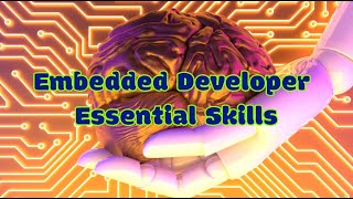 💡 Essential Skills Required to Become an Embedded Developer 🧠
