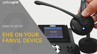 How To Setup EHS On Your Fanvil Device