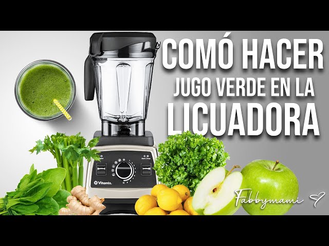 CÓMO HACER JUGO VERDE EN LA LICUADORA.(CÓMO FUNCIONA LA LICUADORA