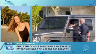 Gisele Bündchen é flagrada chorando e sendo parada pela polícia em Miami, nos Estados Unidos