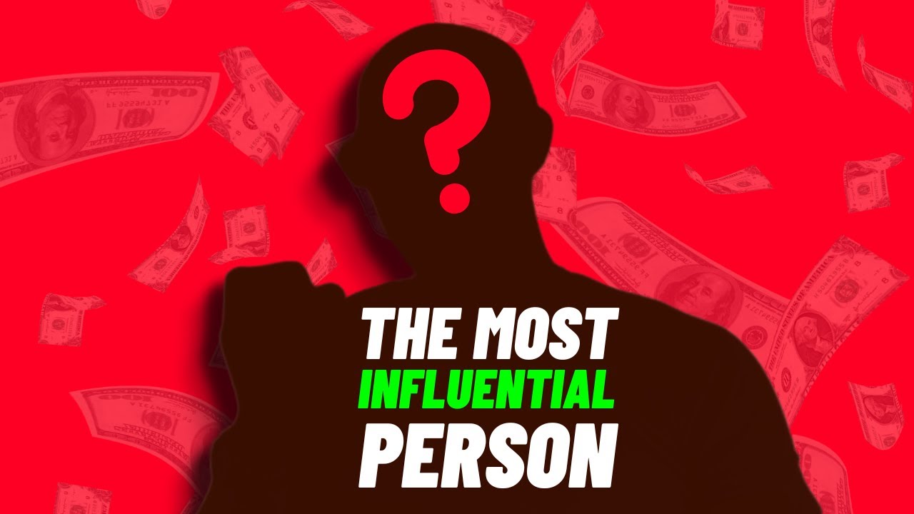From Obscurity to Influence: The Story of the Most Influential Person on Earth