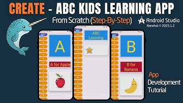 Create Kids Learning App in Android Studio Narwhal (2025.1) | ABC Kids Learning App from Scratch