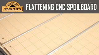 FLATTENING AND CREATING A GRID ON THE ONEFINITY CNC SPOILBOARD