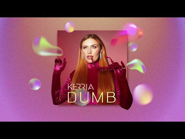 Kerria - Dumb