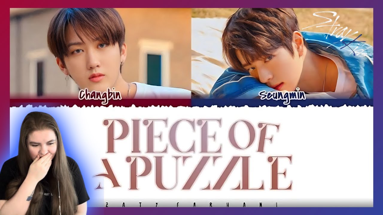 REACTING TO STRAY KIDS "PIECE OF A PUZZLE" BY CHANGBIN & SEUNGMIN FOR THE FIRST TIME!!...GORGEOUS.
