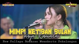 Download lagu MIMPI KETIBAN BULAN Tasya Rosmala || NEW PALLAPA BOOKRAS PEKALONGAN #2016