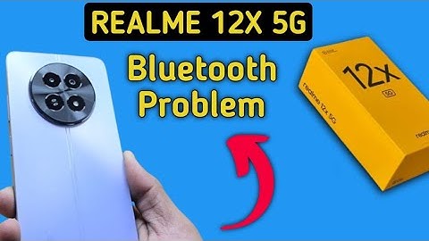 realme 12x bluetooth problem solve kaise karen, how to fix bluetooth problem in realme 12x