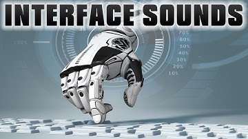 Interface Sound Effects | Futuristic Computer Sci Fi Sound Effects | HUD & UI Sounds