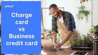 Business credit cards vs. charge cards: how to choose for your small business