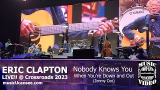 Eric Clapton Nobody Knows You When Youre Down and Out LIVE @ Crossroads Los Angeles musicUcansee.com Resimi