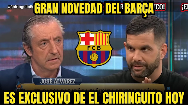 💥¡POLÉMICA TOTAL! ¡ÚLTIMA HORA! LA DIRECTIVA ACABA DE CONFIRMAR BARCELONA HOY EL CHIRINGUITO