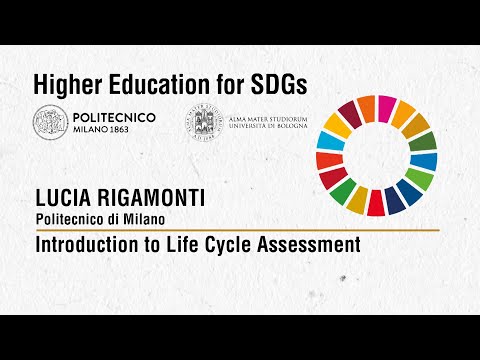 Introduction to Life Cycle Assessment (Lucia Rigamonti)