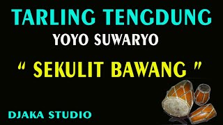 YOYO SUWARYO - SEKULIT BAWANG LIVE COVER DJAKA STUDIO