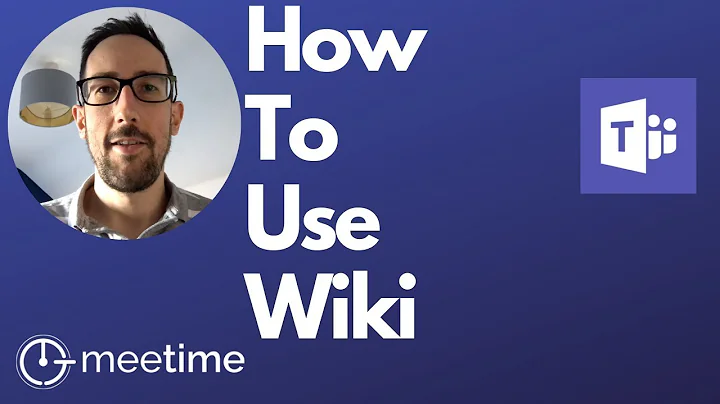 Microsoft Teams Tutorial  2019 - How To Use Wiki