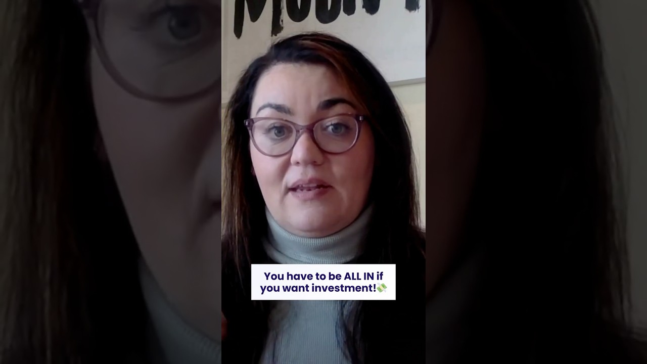 You have to be all in if you want investment.