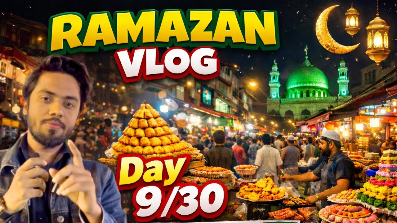 Ramazan Vlog Day 9/30 | Zakir Nagar Iftar Market | Street Food & Ramadan Vibes 2026
