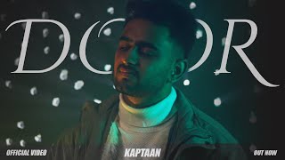 Door - KAPTAAN (Official Video) | New Punjabi Song 2021 | Yellow Chilli Music