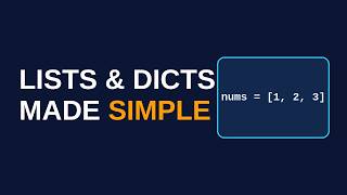 Python Lists, Tuples & Dictionaries — Made Simple