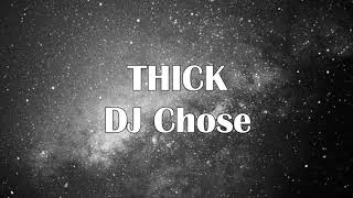 THICK-DJ Chose Wassup Shay Wassup Lynn