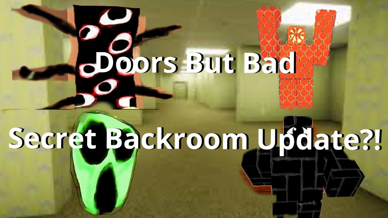 Doors But Bad…..Secret Backroom Update?! (Read Description) YouTube