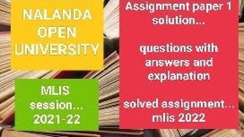 solved assignment  nou...mlis...2022