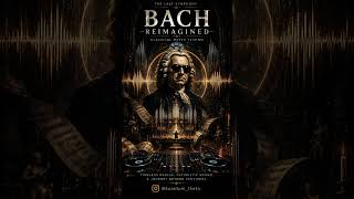 Bach Reimagined | Cinematic Melodic Techno Journey